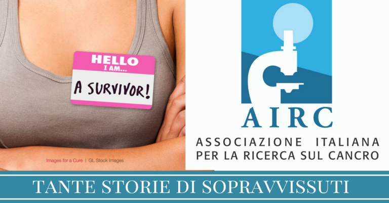Le storie di chi è sopravvissuto al cancro