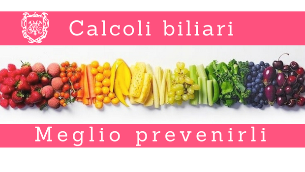 Calcoli biliari, meglio prevenirli - Il Blog del Prof. Paolo Barillari