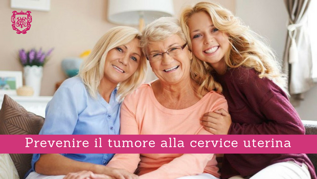 Prevenire il tumore alla cervice uterina - Il Blog del Prof. Paolo Barillari