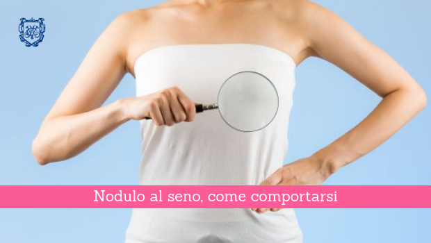 Nodulo al seno, come comportarsi - Il Blog del Prof. Paolo Barillari