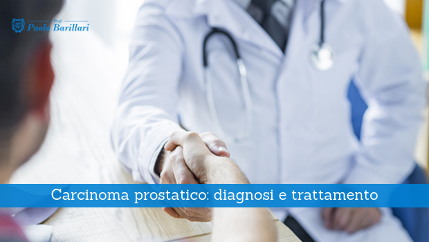 Carcinoma prostatico, diagnosi e trattamento- Il Blog del Prof. Paolo Barillari