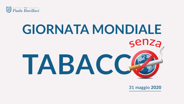 Giornata mondiale senza Tabacco 2020 - Il Blog del Prof. Paolo Barillari