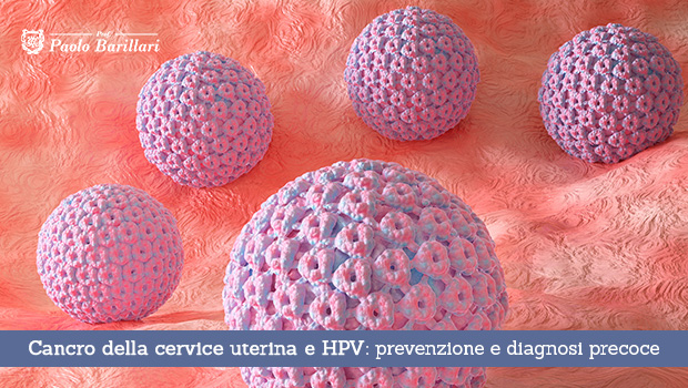 Cancro della cervice uterina, prevenzione e diagnosi precoce - Il Blog del Prof. Paolo Barillari
