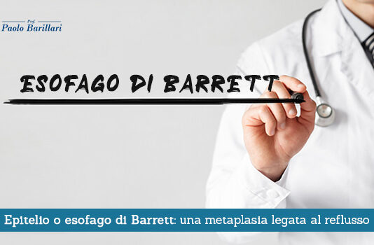 Epitelio o esofago di Barrett, una metaplasia legata al reflusso - Il Blog del Prof. Paolo Barillari